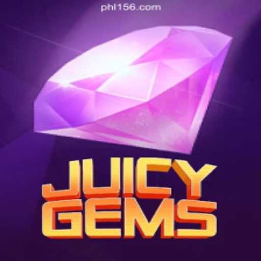 Unlock the Thrills of JuicyGems at PH156.COM Online Casino Philippines