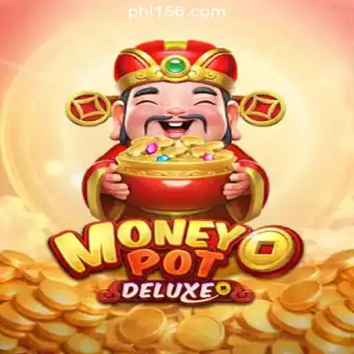 Discover the Thrills of MoneyPotDELUXE at PH156.COM Online Casino Philippines