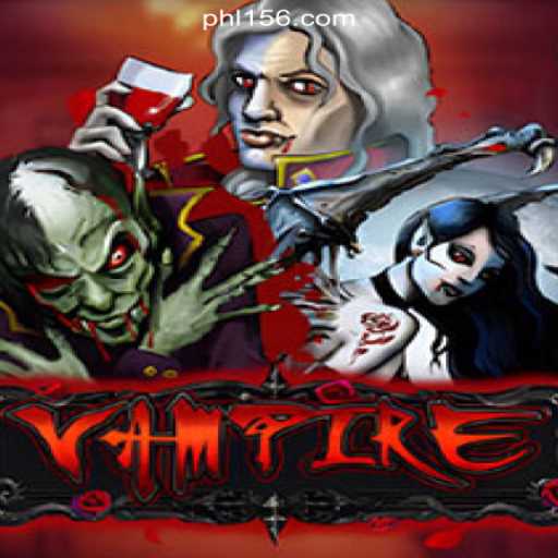 Dive into the Mysterious World of 'Vampire' and PH156.COM Online Casino Philippines